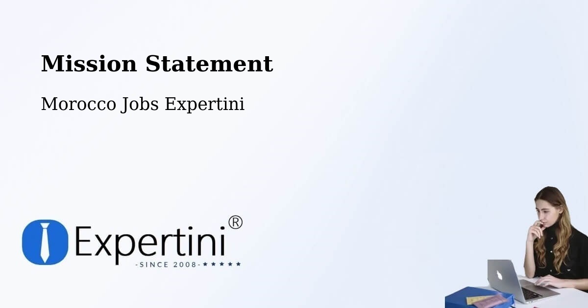 Corporate Mission – Tanalt - Morocco Jobs Expertini